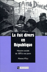 Le fait divers en République