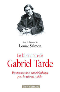 Le laboratoire de Gabriel Tarde