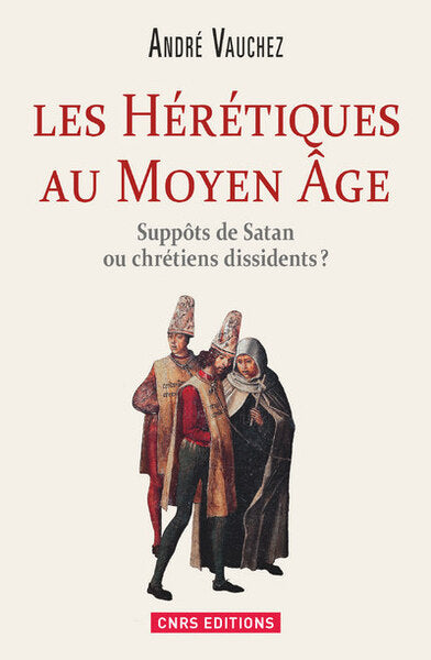 Les hérétiques au Moyen Âge