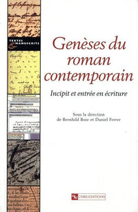 Génèse du roman contemporain