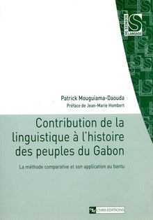 Contribution de la linguistique à l'histoire des peuples du Gabon