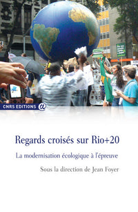 Regards croisés sur Rio+20