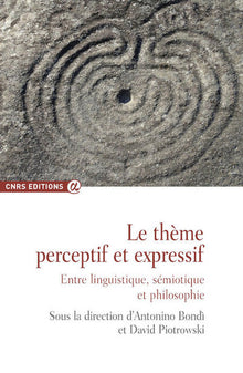 Le thème perceptif et expressif