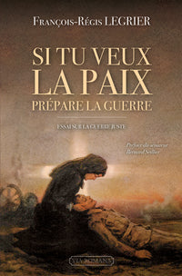 Si tu veux la paix, prépare la guerre