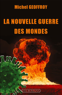 La nouvelle guerre des mondes