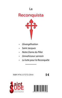 Pour Dieu et l'Espagne, La Reconquista
