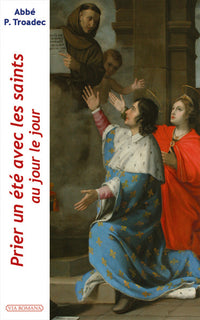 Prier un été avec les saints, au jour le jour