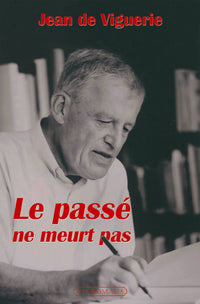 Le passé ne meurt pas