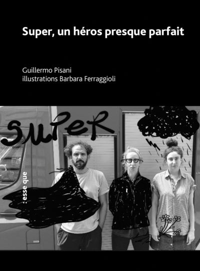 Super, un héros presque parfait