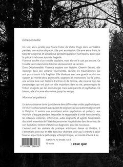 Déraisonnable, suivi de, Mon mal en patience