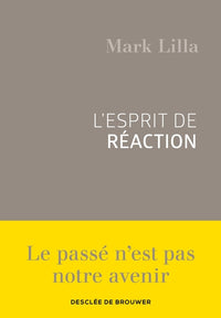 L'esprit de réaction