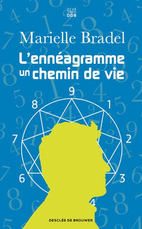 L'Ennéagramme: Un chemin de vie