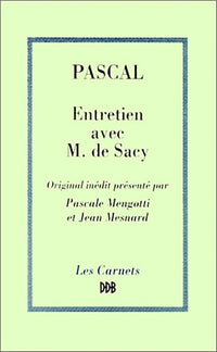 Entretien avec M. de Sacy sur Epictète et Montaigne