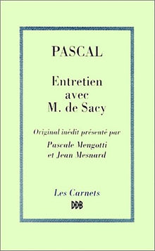 Entretien avec M. de Sacy sur Epictète et Montaigne