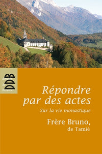 Répondre par des actes