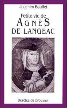 Petite vie d'Agnès de Langeac
