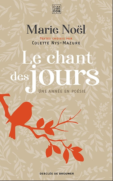 Le chant des jours: Une année en poésie
