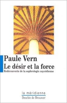 Le désir et la force
