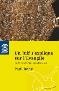 Un juif s'explique sur l'évangile