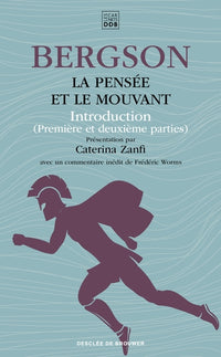 la pensée et le mouvant