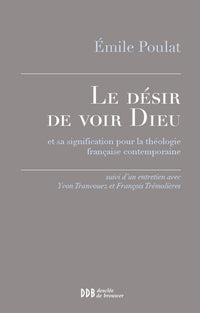 Le désir de voir Dieu