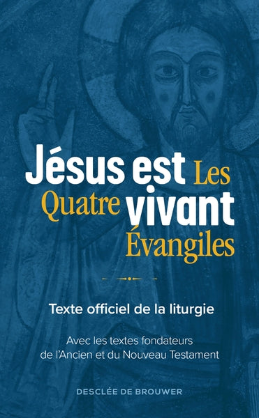 Jésus est vivant: Les quatre évangiles dans leur intégralité