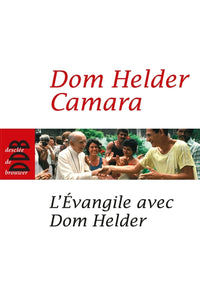 L'evangile avec Dom Helder