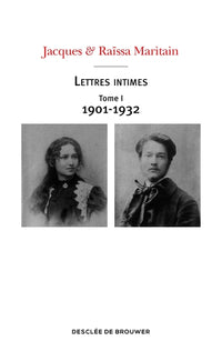 Lettres intimes - Tome I