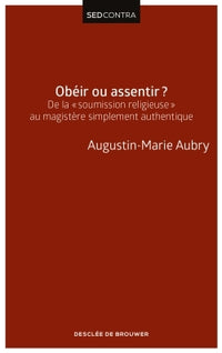 Obéir ou assentir ?