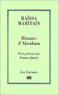 Histoire d'Abraham, ou, Les premiers âges de la conscience morale
