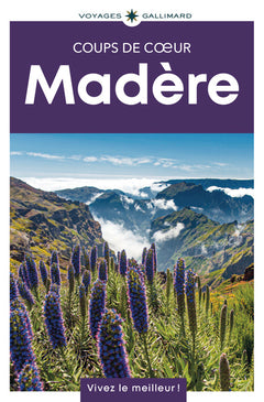 Madère: Guide Coups de coeur