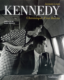 Kennedy : Chronique d'un destin