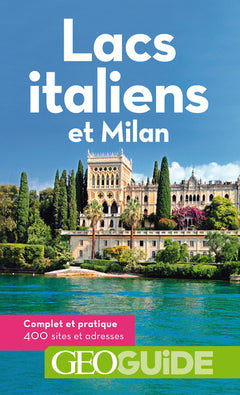 Lacs italiens et Milan