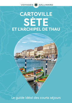 Sète et l'Archipel de Thau