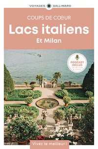 Lacs italiens et Milan
