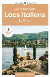 Lacs italiens et Milan