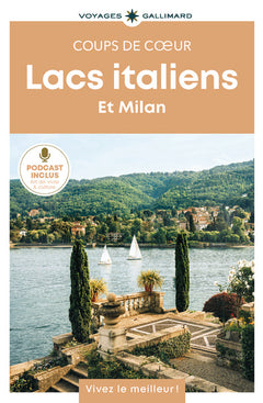 Lacs italiens et Milan