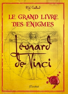 Grand livre des énigmes Léonard de Vinci