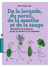 De la lavande, du persil, de la menthe et de la sauge