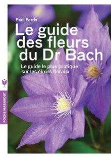 Le guide des fleurs de Bach