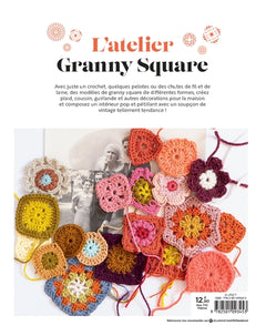 L'atelier granny square: Plus de 20 projets au crochet pop et vitaminés...