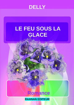 Le feu sous la glace