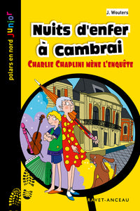 NUITS D'ENFER A CAMBRAI