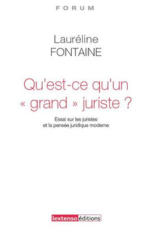 Qu'est-ce qu'un grand juriste ?