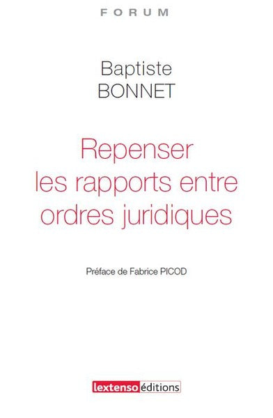 Repenser les rapports entre ordres juridiques