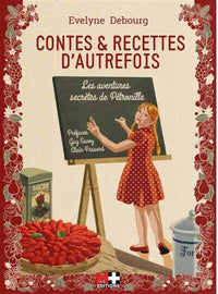 Contes et recettes d'autrefois