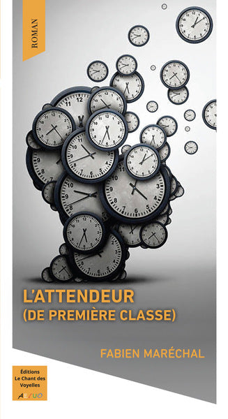 L'Attendeur (de Première classe)