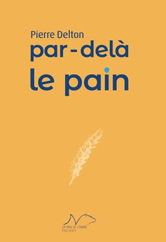 Par-delà le pain