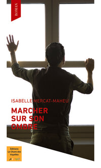 MARCHER SUR SON OMBRE