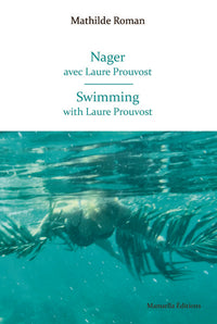 Nager avec Laure Prouvost